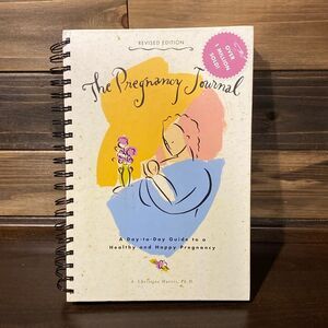 The Pregnancy Journal - A Day - to Day Guide to a Heathy and Happy Pregnancy